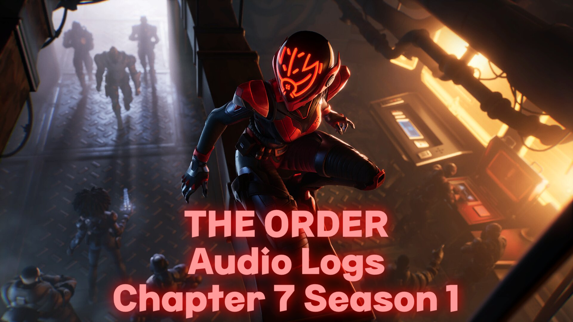 Fortnite Chapter 7 Season 1 - All The Order Audio Logs